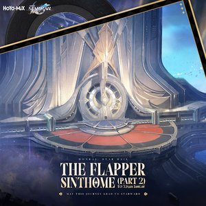 Honkai: Star Rail - The Flapper Sinthome (Part 2) (Original Game Soundtrack)