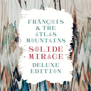 Solide mirage (Deluxe Edition)