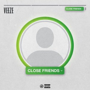 Close Friends - Single