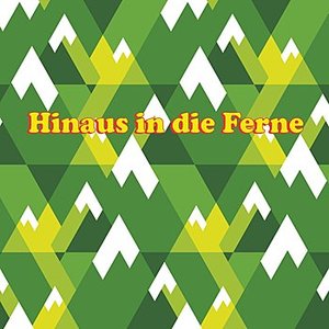 Hinaus in die Ferne