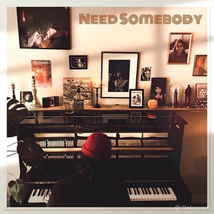 Need Somebody (EP-Version) [EP-Version] - Single