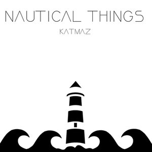 Nautical Things - EP