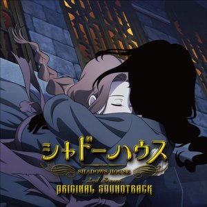 シャドーハウス 2nd Season Original Soundtrack