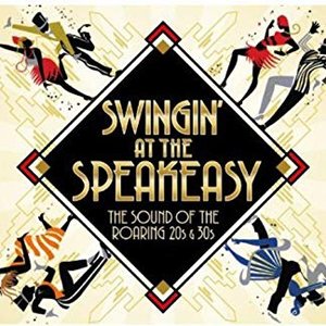 Swingin' at the Speakeasy