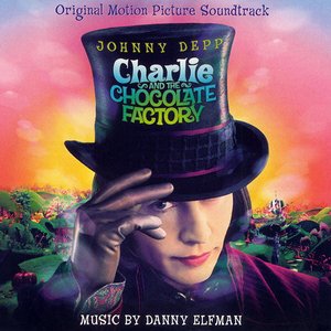 Charlie and the Chocolate Factory - Original Soundtrack