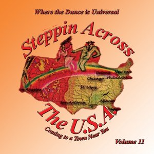 Steppin Across The USA, Vol. 11