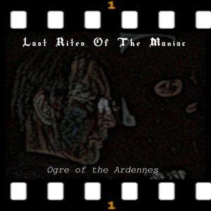 Ogre of the Ardennes