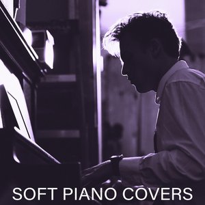 Soft Piano Covers