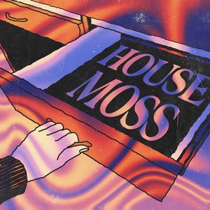 House Moss