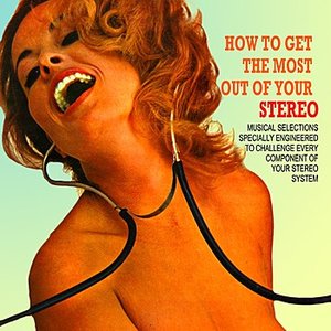How To Get The Most Out Your Stereo