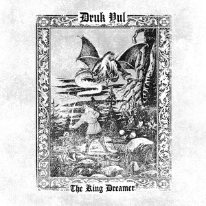 The King Dreamer