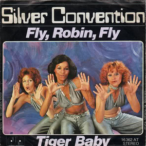 Silver Convention - Fly, Robin, Fly - Zortam Music