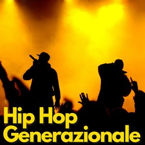 Hip Hop Generazionale