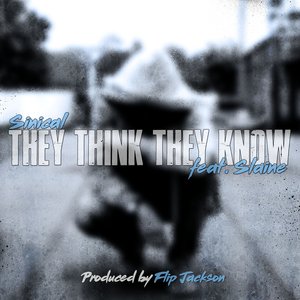 “They Think They Know (feat. Slaine)”的封面