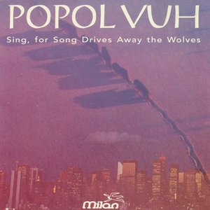 Bild für 'Sing, for Song Drives Away The Wolves'