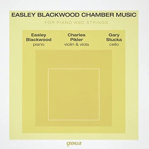 Blackwood: Chamber Music for Piano and Strings