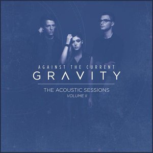 Gravity (The Acoustic Sessions, Vol. II)