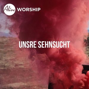 Unsre Sehnsucht