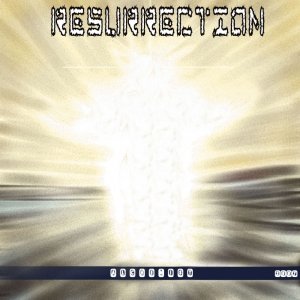 Resurrection