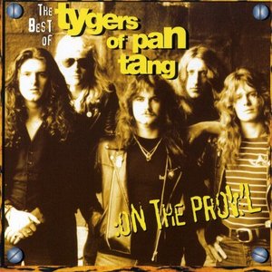 Best Of Tygers Of Pan Tang: On The Prowl