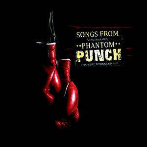 Songs from the Film "Phantom Punch"