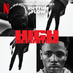 High Definition (From the Netflix Series "Rhythm + Flow") - Single