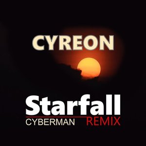 Starfall (Cyberman Remix)