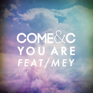 You Are (feat. Mey) - Single