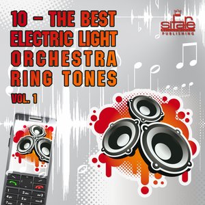 The Best Electric Light Orchestra Ring Tones, Vol. 1