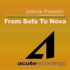 From Sofa To Nova