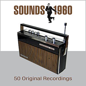 Sounds 1960 - 50 Original Hits From 1960 (Remastered)