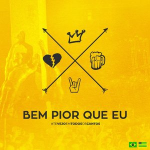 Bem Pior Que Eu (Ao Vivo)