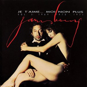 Je t'aime... moi non plus - Vol. 5 : 1969 • 1970 • 1971