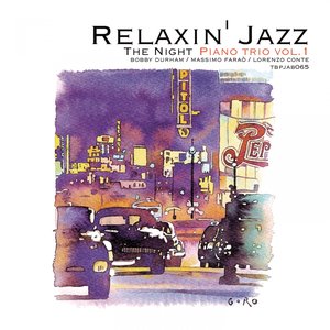 Relaxin' Jazz: The Night Piano Trio, Vol. 1 (feat. Massimo Faraò, Lorenzo Conte) [Smoke Gets in Your Eyes]