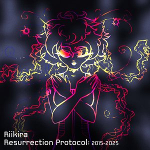 Resurrection Protocol: 2015-2025