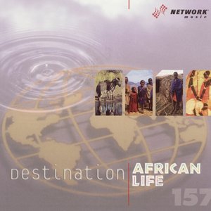 Destination: African Life (Specialty)