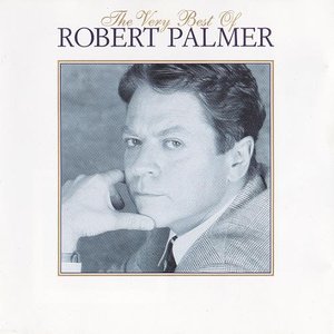 Imagen de 'The Very Best of Robert Palmer'