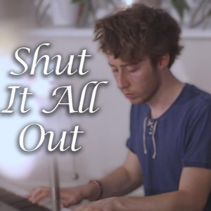 Shut It All Out - Single