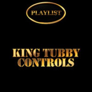 King Tubby: Controls Playlist