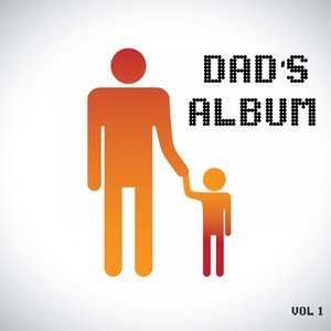 Dad's Album, Vol. 1