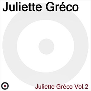 Juliette Grèco Volume 2