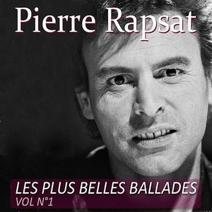 Les plus belles ballades de Pierre Rapsat, vol. 1