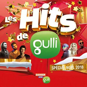 Les Hits de Gulli spécial Noël 2018