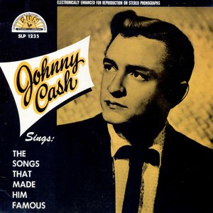Johnny Cash Sings the Songs That Made Him Famous