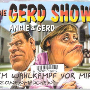 Die Gerd Show - Im Wahlkampf Vor Mir Lyrics - Zortam Music