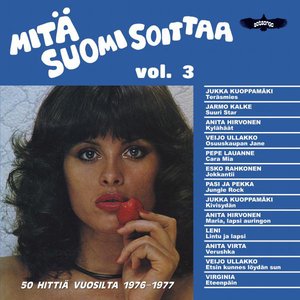 Mitä Suomi Soittaa, Vol. 3 (50 Hittiä Vuosilta 1976-1977)