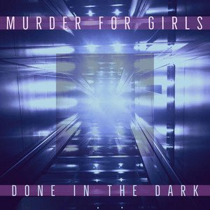Done in the Dark