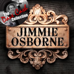 Jimmie Osborne - [The Dave Cash Collection]