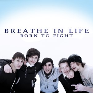 Image for 'Breathe In Life'
