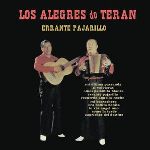 Los Alegres De Teran - Errante Pajarillo